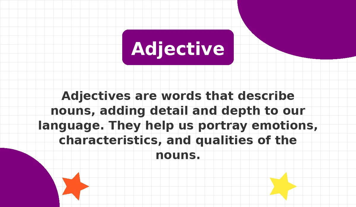 150+ Examples of Adjectives in Sentences