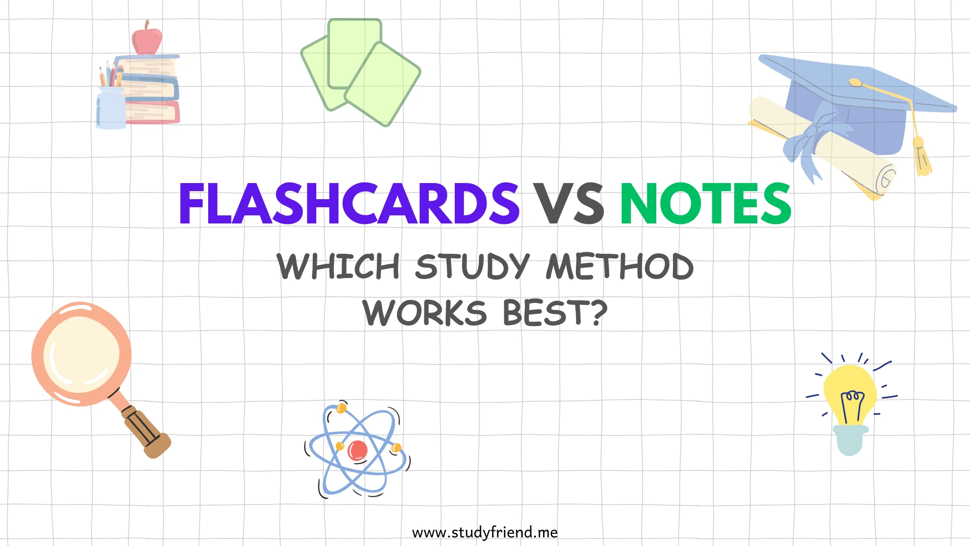 Flashcards vs Notes: Which Study Method Works Best?