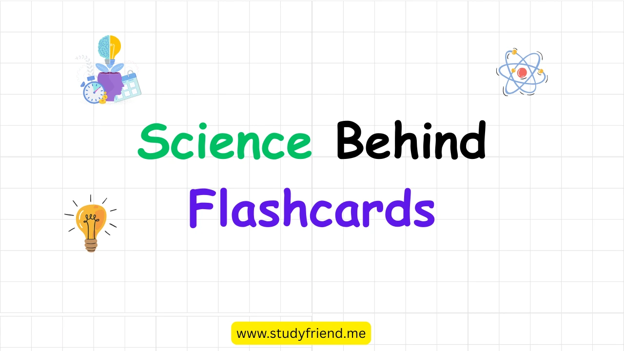 Why Flashcards Work: The Science Behind Memory Recall